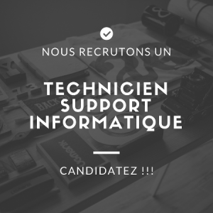 Recrutement technicien informatique